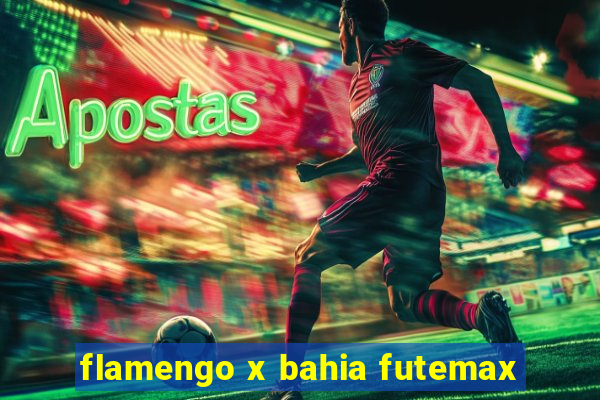 flamengo x bahia futemax